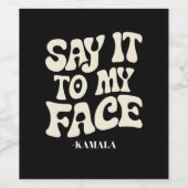 私の顔Kamala Harris 2024の議論にそれを言う ワインラベル (シングルラベル)