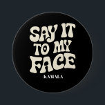 私の顔Kamala Harris 2024の議論にそれを言う 缶バッジ<br><div class="desc">私の顔Kamala Harris 2024の議論にそれを言う</div>