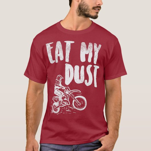 私の食べダストダートバイクモトクロスオートバイのトラック Tシャツ (正面)