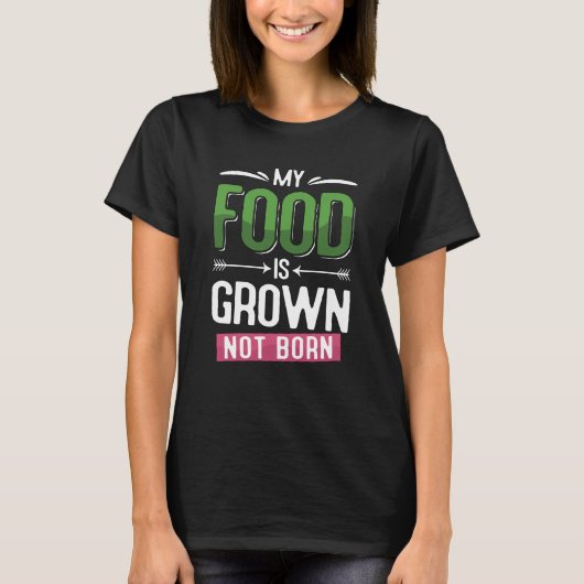 私の食べ物は野菜生まれの食べ野菜Vではない Tシャツ (正面)