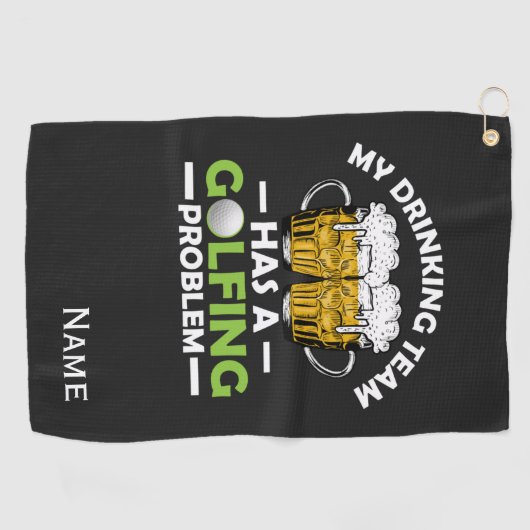 私の飲みチームはゴルフの問題を抱えている ゴルフタオル (横)