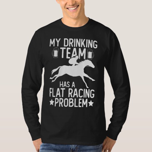 私の飲み会はフラットレーシング問題の馬を持っている Tシャツ (正面)