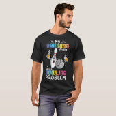 私の飲み会はボーリング問題指数を持おもしろいつ Tシャツ (正面フル)
