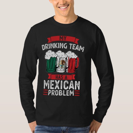 私の飲み会はメキシコ問題を抱えている Tシャツ (正面)