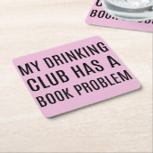 私の飲み会は本の問題コースターを持っている スクエアペーパーコースター (アングル)