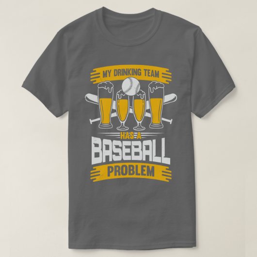 私の飲み会は野球の問題がある Tシャツ (デザイン正面)