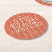 私の飲み物を飲まないで下さい踊りテラ結婚ズ ラウンドペーパーコースター (アングル)