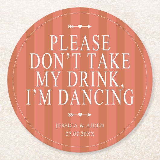 私の飲み物を飲まないで下さい踊りテラ結婚ズ ラウンドペーパーコースター (正面)