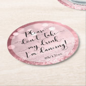 私の飲み物を飲まないで下さい、私は踊り結婚- ラウンドペーパーコースター (アングル)