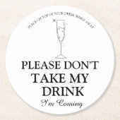 私の飲み物を飲まないで来くだ結婚さい ラウンドペーパーコースター (正面)