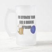 私の飲むチームにボーリング問題があります フロストグラスビールジョッキ (左)