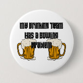 私の飲むチームにボーリング問題があります 缶バッジ (正面)