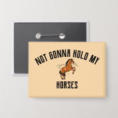 私の馬を持つつもりはない | 皮肉な馬のボタン 缶バッジ (正面/裏面)