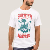 私の髪の中の空気の砂の夏の塩 Tシャツ (正面)