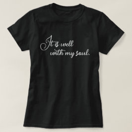 私の魂は安らか 美しいカリグラフィー Tシャツ