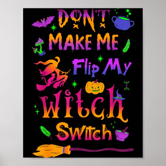 私の魔女スイッチを入れないで ハロウィン ジョーク ポスター (正面)