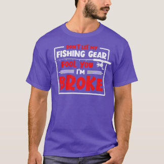 私の魚釣りギアに釣り人を騙すな Tシャツ
