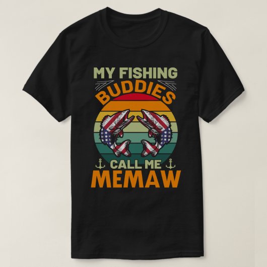 私の魚釣り仲間は私をMMAWヴィンテージと呼ぶ Tシャツ (デザイン正面)