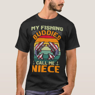 私の魚釣り仲間は私をNIECEヴィンテージと呼ぶ Tシャツ