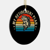私の魚釣り退職計画おかしな魚のユーモア セラミックオーナメント (右)