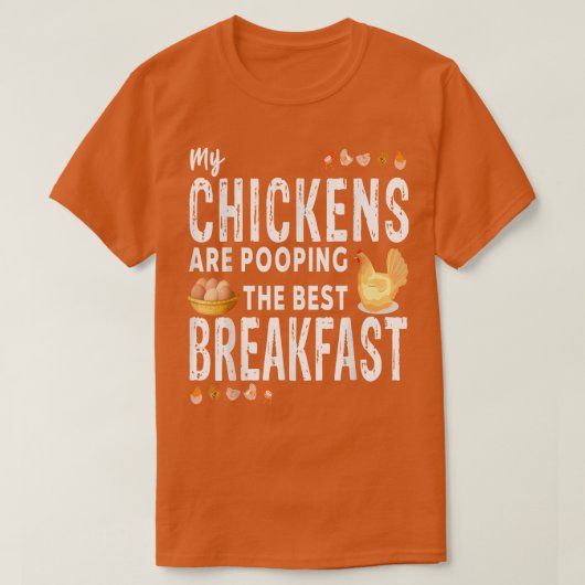 私の鶏は朝食チケ最高のをたたいている Tシャツ (デザイン正面)