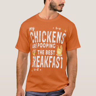 私の鶏は朝食チケ最高のをたたいている Tシャツ