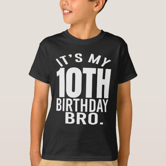 私の10歳の誕生日Bro10歳の誕生日パーティー Tシャツ (正面)