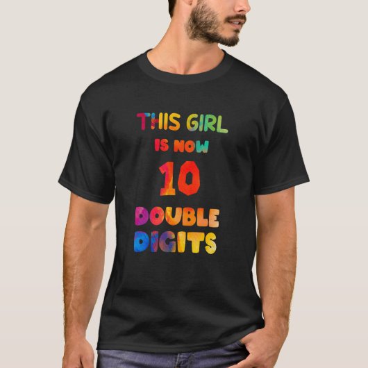 私の10誕生日この女の子は今10倍D Tシャツ (正面)