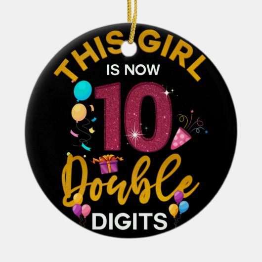 私の10誕生日この女の子は今10歳だ セラミックオーナメント (正面)