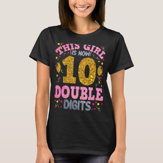 私の10誕生日この女の子は今10歳 Tシャツ (正面)