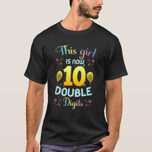 私の10誕生日この女の子は今10歳 Tシャツ (正面)