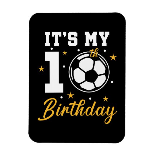 私の10誕生日サッカー10歳 マグネット (縦)