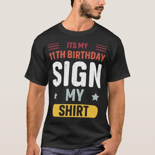 私の11歳の誕生日にシャツのサインが出る Tシャツ (正面)