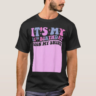 私の11誕生日のサインかわいいグルーヴィーギル Tシャツ