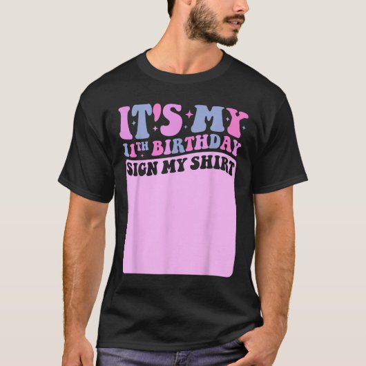 私の11誕生日のサインかわいいグルーヴィーギル Tシャツ (正面)