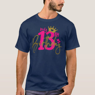 私の13番目の誕生日の女の子13歳の歳の誕生日パーティーPr Tシャツ