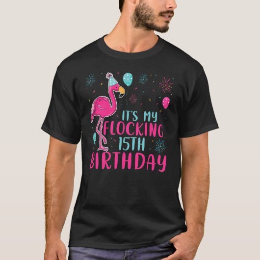 私の15回目の誕生日フラミンゴ誕生日 Tシャツ (正面)
