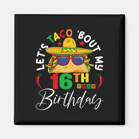 私の16誕生日メキシコ5デ・マヨタコスについて マグネット (正面)