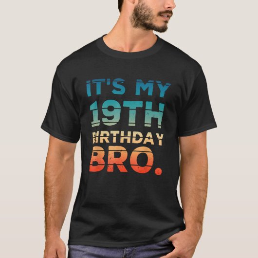 私の19誕生日Bro 19素晴らし歳のBir Tシャツ (正面)