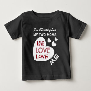 私の2人のお母さんはハートのカスタムな文字V9との私を愛します ベビーTシャツ