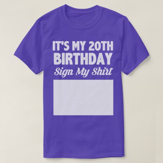 私の20歳の誕生日にシャツのサインが出た Tシャツ (デザイン正面)