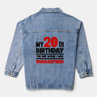 私の20誕生日私が隔離された場所 デニムジャケット