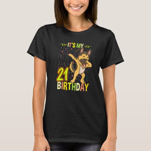 私の21歳の誕生日のドイツの羊飼い Tシャツ (正面)