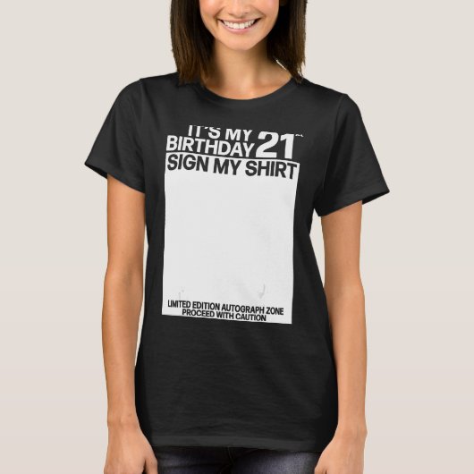 私の21歳の誕生日シャツに署名21歳の誕生日S Tシャツ (正面)
