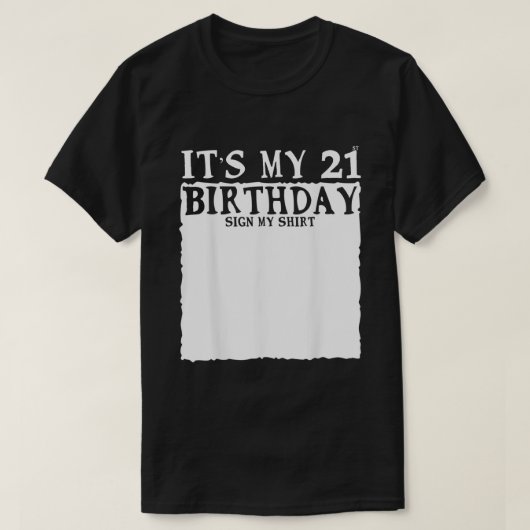 私の21歳の誕生日パーティー私の21歳の誕生日Si Tシャツ (デザイン正面)