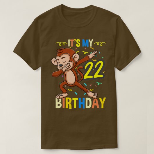 私の22誕生日のダビングモンキー動物 Tシャツ (デザイン正面)