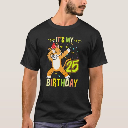 私の25誕生日ダビングタイガー Tシャツ (正面)