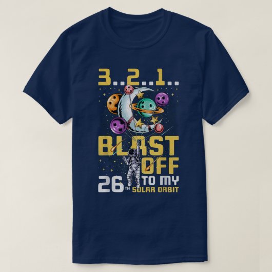 私の26番目の軌道にブラッ太陽のプオフ、26誕生日As Tシャツ (デザイン正面)