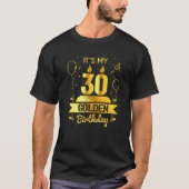 私の30ゴールデン誕生日30ユニーク日目の贈り物 Tシャツ (正面)