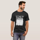 私の30歳の誕生日のサインそれは私の30歳の誕生日のシグである Tシャツ (正面フル)